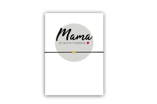 ♥ Armband mit Karte "Mama du bist wunderbar" ♥