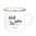 Personalisierte Emaille Tasse mit Spruch und Wunschname "Die Welt ist schön, weil du mit drauf bist"